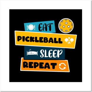 Eat Pickleball Sleep Repeat - funny design for pickleball lovers Posters and Art